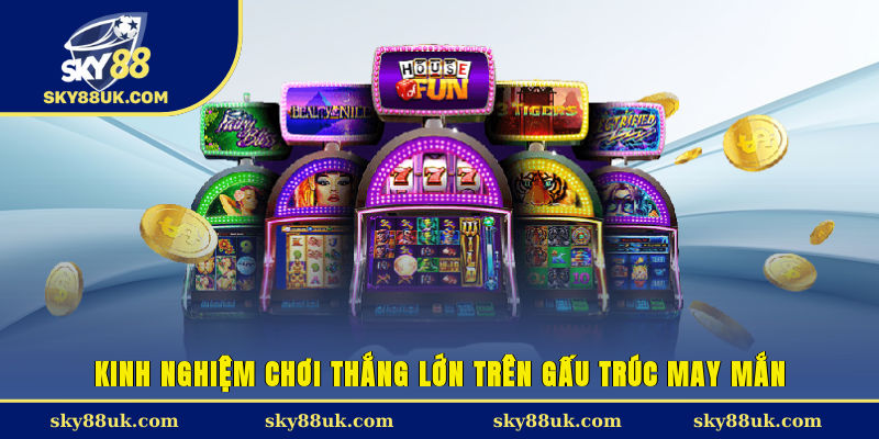 Kinh nghiệm chơi thắng lớn trên gấu trúc may mắn