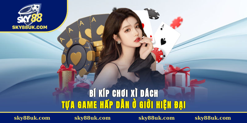 Bí Kíp Chơi Xì Dách